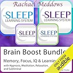 Cover of Brain Boost Bundle: Memory, Focus, IQ, Hypnosis, Meditation and Subliminal - The Sleep Learning System