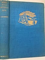 West to the Setting Sun B000HM220W Book Cover