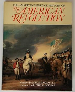Hardcover American Heritage History Of American Revolution Book