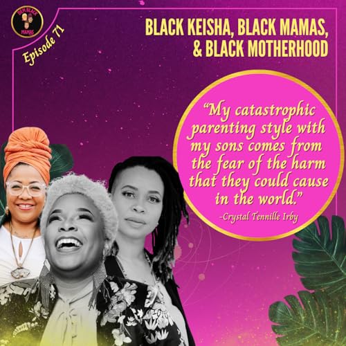 『DBM Ep 71: Black Keisha, Black Mamas & Forever』のカバーアート