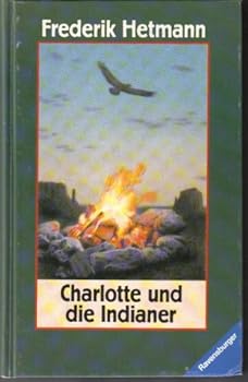 Charlotte und die Indianer.