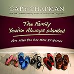 Cover of The Family You've Always Wanted