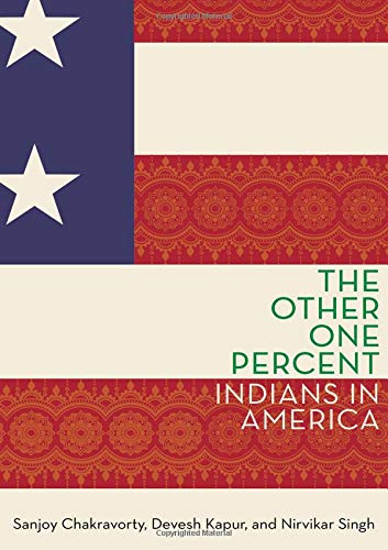 The Other One Percent: Indians in America (Modern South Asia) The Other One Percent: Indians in America (Modern South Asia)