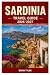 SARDINIA TRAVEL GUIDE 2026-2027: Essential Trip Guide to Beaches, Coastal Road Trips, Hiking Routes, Food, Itineraries, Culture & Hidden Gems of Sardinia (UPDATED ADVENTURE HANDBOOK)