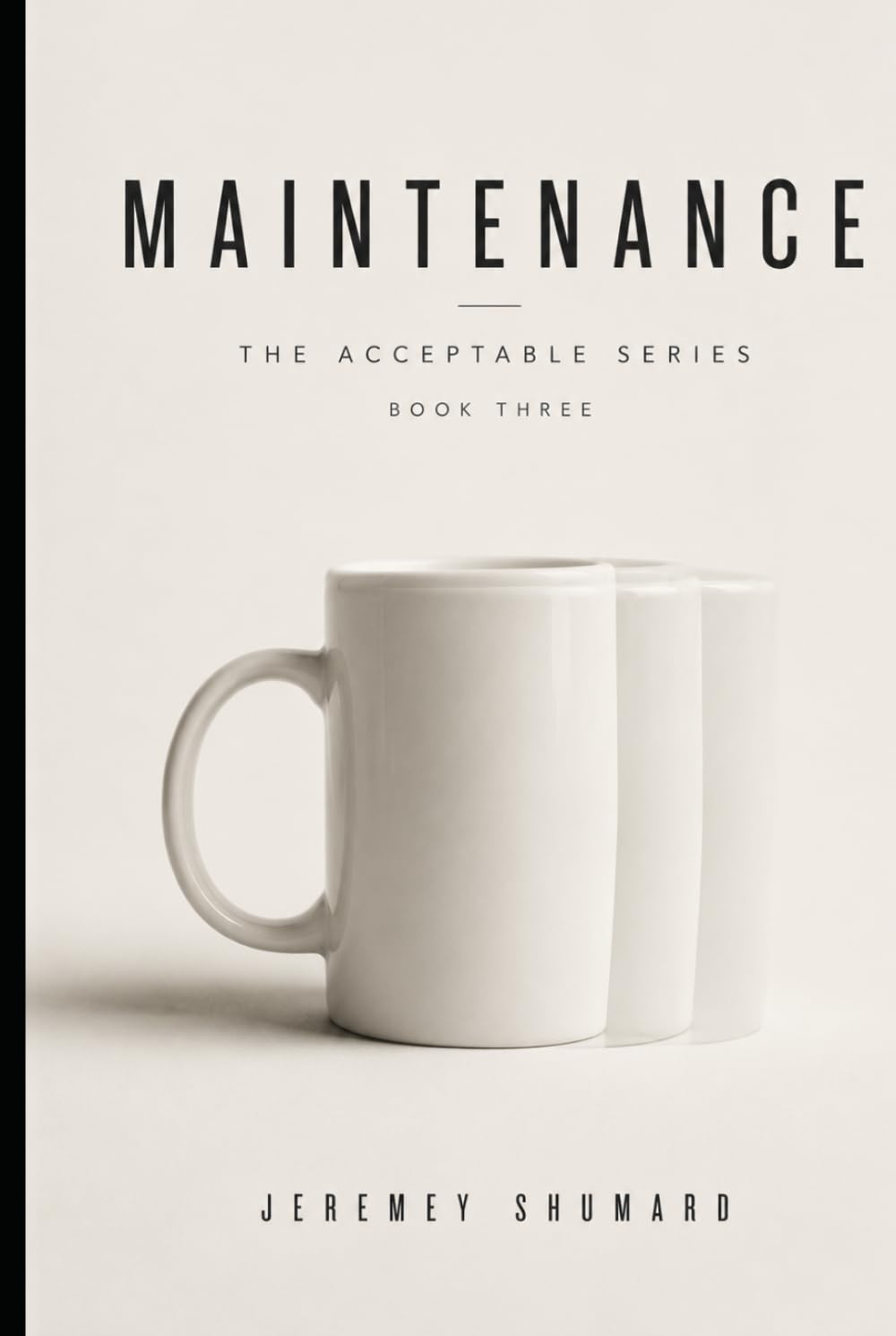Maintenance (Acceptable Series)