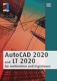 AutoCAD 2020 und LT 2020 für Architekten und Ingenieure (mitp Professional)