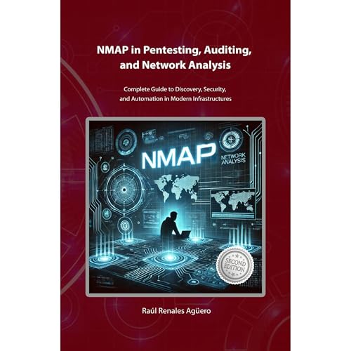 NMAP in Pentesting, Auditing, and Network Analysis Audiolibro Por Ra&uacute;l Renales Ag&uuml;ero arte de portada