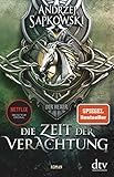  Die Zeit der Verachtung: Roman, Die Hexer-Saga 2