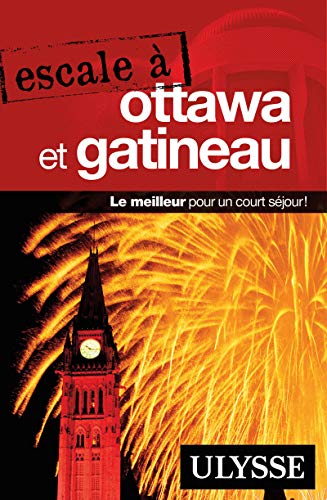 Escale à Ottawa et Gatineau