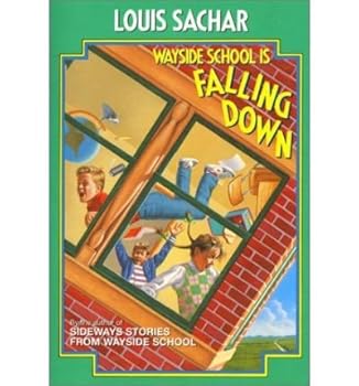 Wayside School Is Falling Down[WAYSIDE SCHOOL IS FALLING DOWN][Hardcover]
