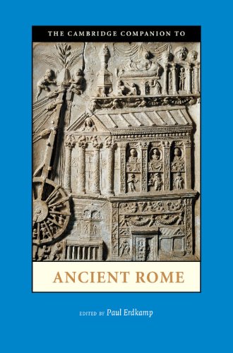 The Cambridge Companion to Ancient Rome (Cambridge Companions to the Ancient World)