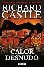 Calor desnudo (Serie Castle 2) (Best Seller)