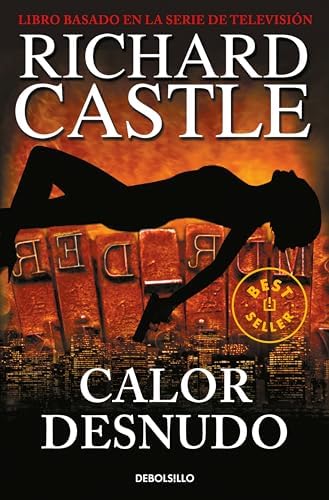 Calor desnudo (Serie Castle 2) (Best Seller)