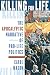Killing for Life: The Apocalyptic Narrative of Pro-Life Politics