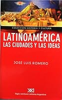 Latinoamerica - Las Ciudades y Las Ideas (Clasicos del Pensamiento Hispanoamericano) 082703539X Book Cover