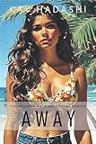 Away (The Melanie Kato Adventure Series Book 1)