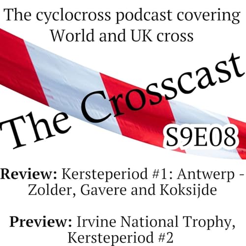 Page de couverture de The Crosscast S9E08 Middle of the Kersteperiode 2025 sand and fast conditions out there