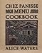 Chez Panisse Menu Cookbook