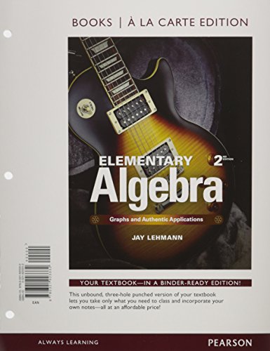 Elementary Algebra: Graphs & Authentic Applicat... 0321923332 Book Cover