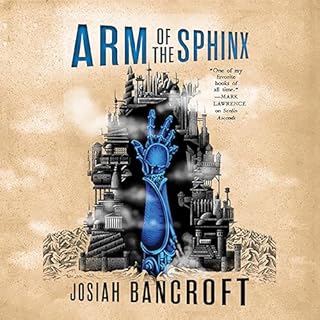 Arm of the Sphinx Audiolivro Por Josiah Bancroft capa