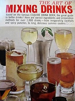 Mass Market Paperback The Art of Mixing Drinks Book