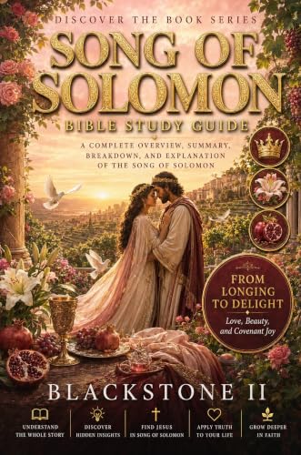 Song of Solomon Bible Study Guide: A Complete Overview, Summary,