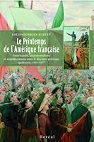 Le Printemps de l'Amérique française 276460324X Book Cover
