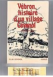 club cevenol montpellier  Vébron : Histoire d\'un village cévenol