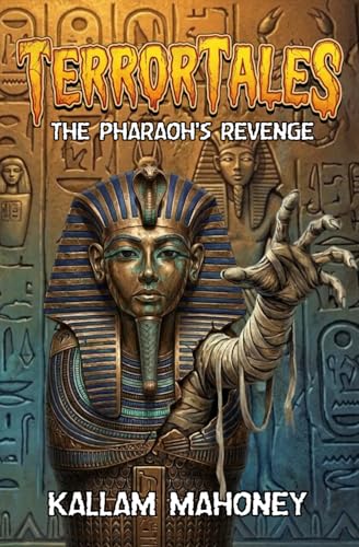 TERRORTALES: The Pharaoh's Revenge
