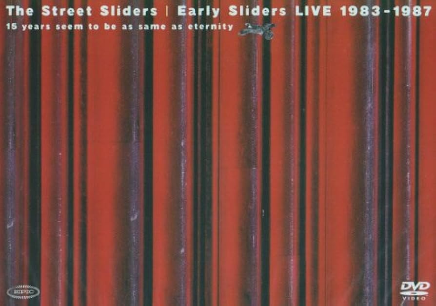 ストリートスライダーズ　DVD アーリー　ライブ　1983-1987 Amazon.co.jp: Early Sliders LIVE 1983-1987 [DVD
