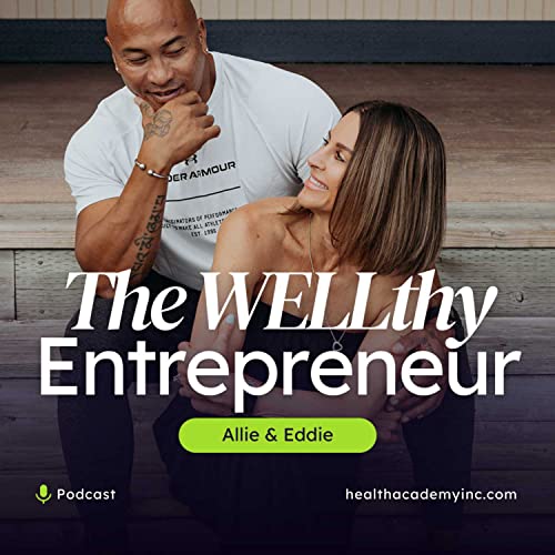 Couverture de The WELLthy Entrepreneur