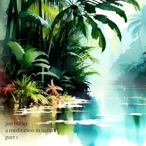 Deep Energy 1497 - A Meditation in Nature - Part 1
