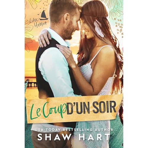 Le Coup D&rsquo;Un Soir Audiobook By Shaw Hart cover art