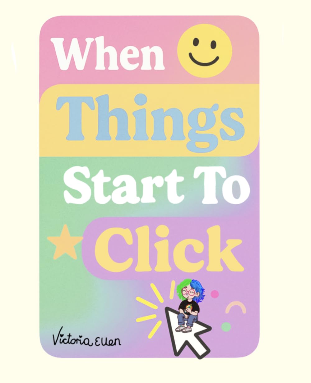 When Things Start to Click