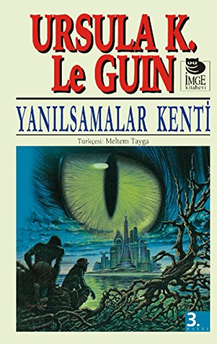Yanilsamalar Kenti [Turkish] 9755330879 Book Cover