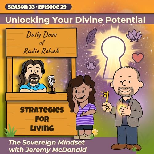 Unlocking Your Divine Potential: The Sovereign Mindset with Jeremy McDonald Podcast Por  arte de portada