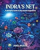 Indra's Net: A SEEKER'S Guide to the Human Experience