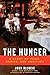 The Hunger: A Story of Food, Desire, and Ambition