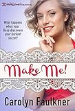 Make Me