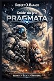  Guide du jeu Pragmata: Épaule contre épaule – Guide de la survie, de la connexion et des étoiles