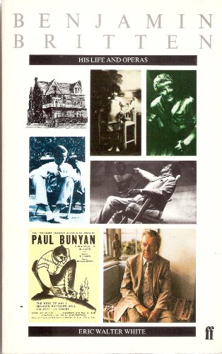 Benjamin Britten: His Life and Operas 0571119468 Book Cover
