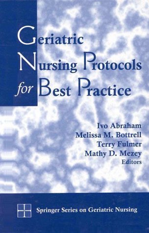 Geriatric Nursing Protocols for Best Practice (Springer Series on ...