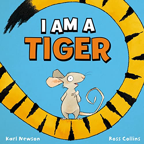 Image of I Am a Tiger