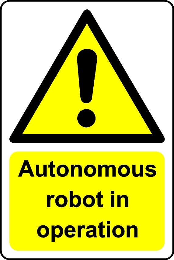 Autonomous Robot in Operation Safety Sign - Self Adhesive Sticker (400mm x 300mm)