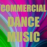Commercial Dance Music