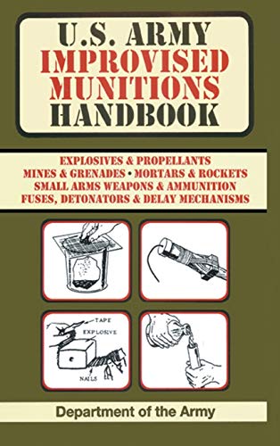 Télécharger U.S. Army Improvised Munitions Handbook (US Army Survival) livre En ligne