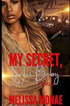 Paperback My Secret, His Baby: A Novella Book