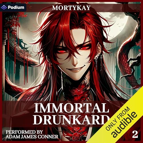 Immortal Drunkard: Volume 2 by Mortykay episode artwork
