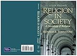 Religion in Society: A Sociology of Religion (6th Edition)