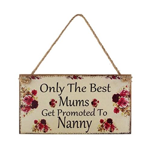 WINOMO Only the best mums Get Promoted to Nanny väggplakett skylt mamma present
